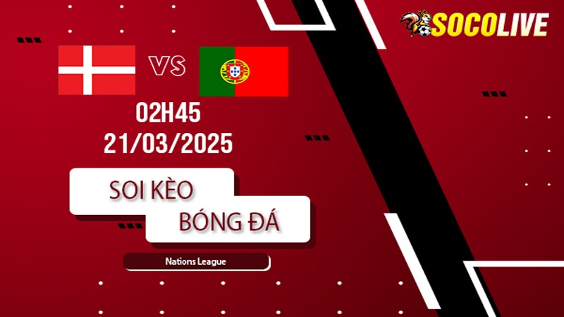 Soi kèo Đan Mạch vs Bồ Đào Nha