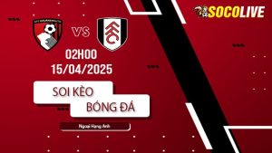 Soi kèo Bournemouth vs Fulham