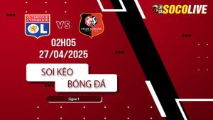 Soi kèo Lyon vs Rennes