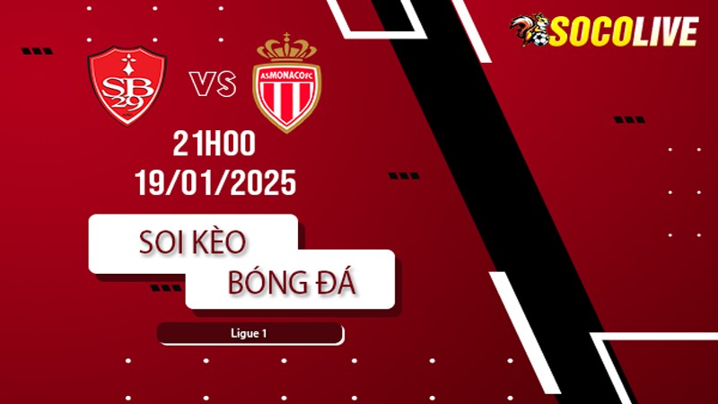 Soi kèo  Stade Brestois vs AS Monaco