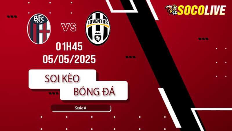 Soi kèo Bologna vs Juventus