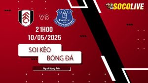 Soi kèo Fulham vs Everton